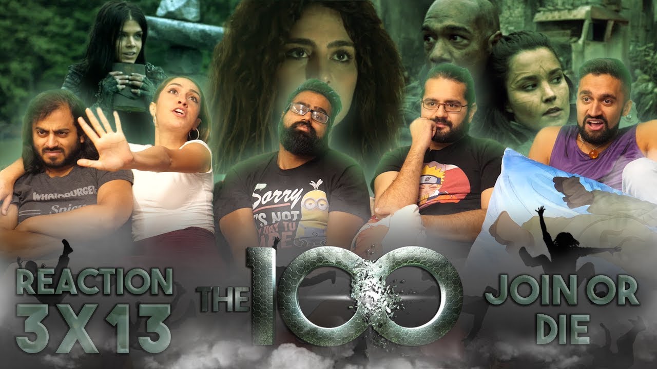 The 100 - 3x13 Join or Die - Group Reaction