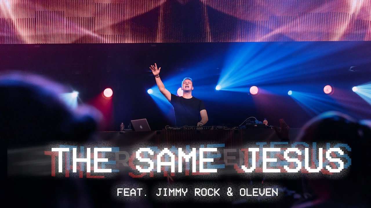 Matt Redman - The Same Jesus (Reyer Remix) feat. JIMMY ROCK & Oleven