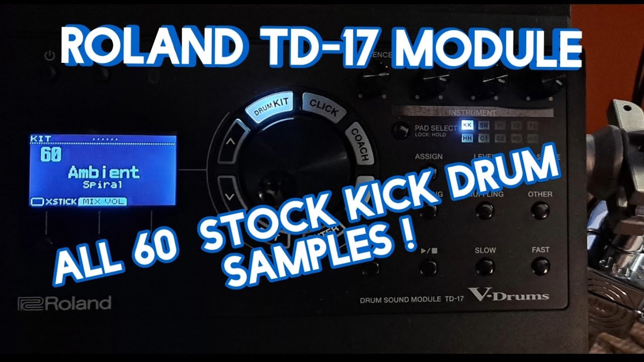 ROLAND TD-17 MODULE.  All 60 stock kick drum samples
