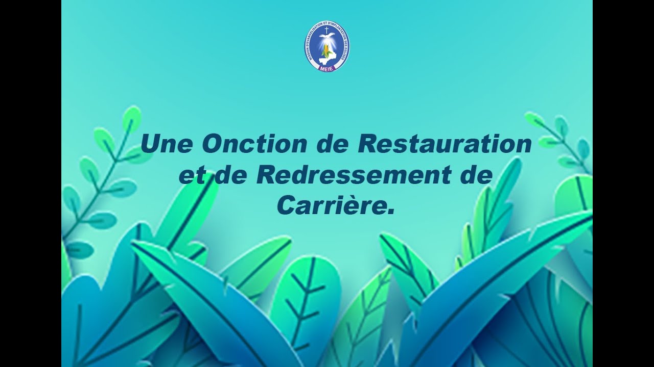 Une onction de restauration et de redressement de carrière