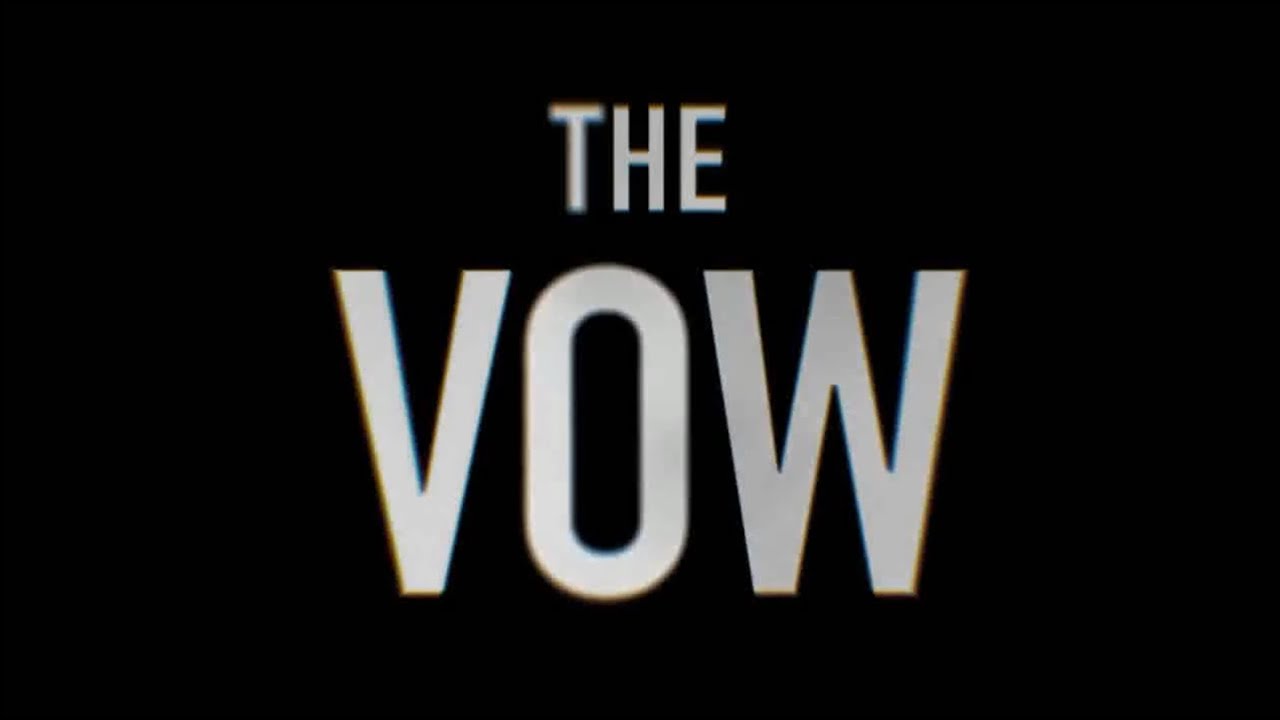 The Vow's opening