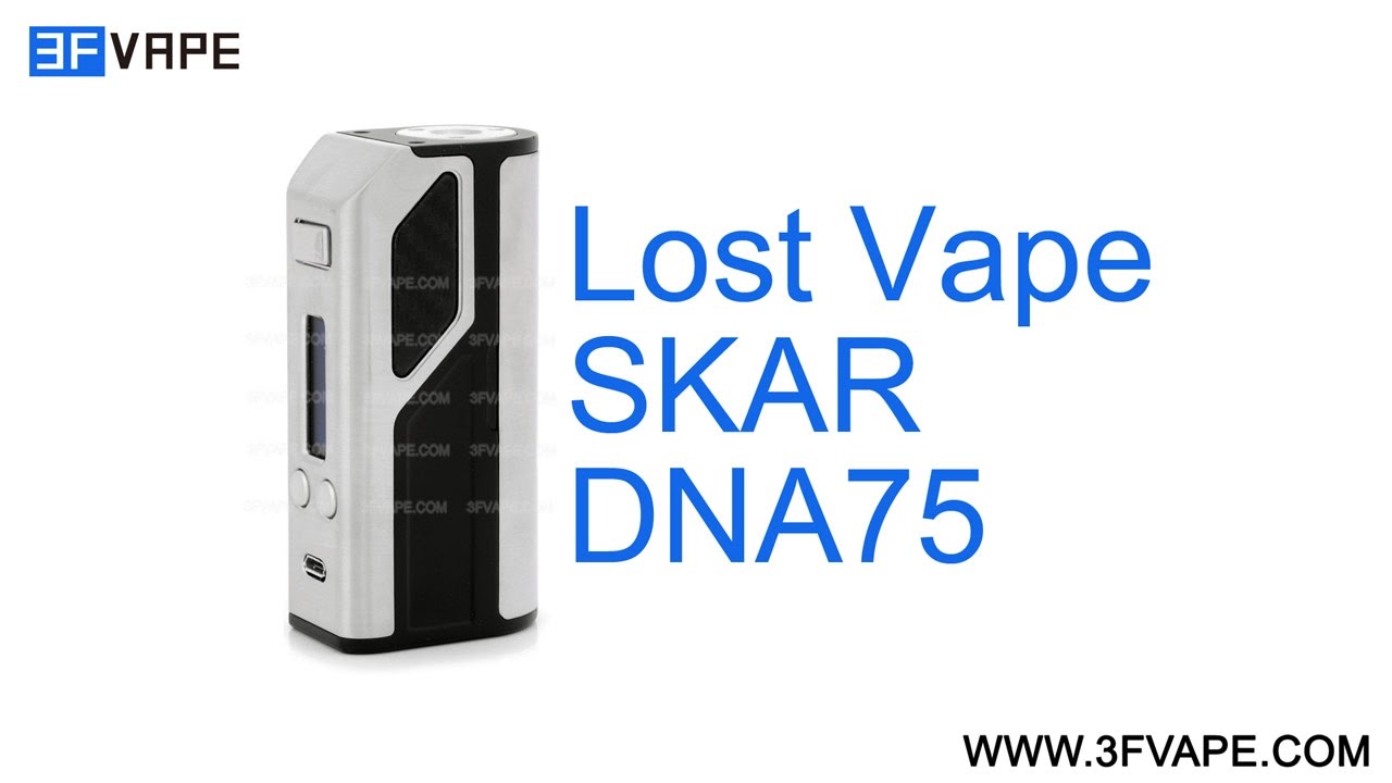 Original Lost Vape SKAR DNA75 Box Mod Unboxing Review