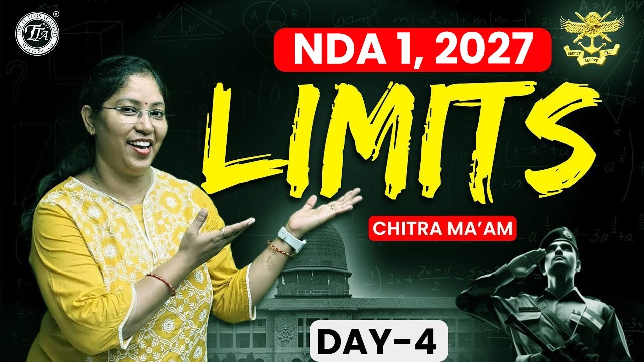 🔴 LIVE: Limits Day 4 🔥 | NDA Maths Full Concept + PYQs | Mission NDA 2026 | Chitra Ma’am