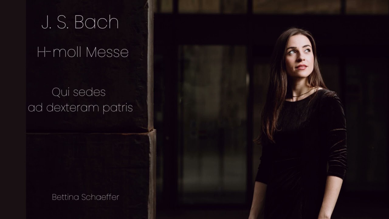 Qui sedes ad dexteram patris - J. S. Bach - H-moll Messe