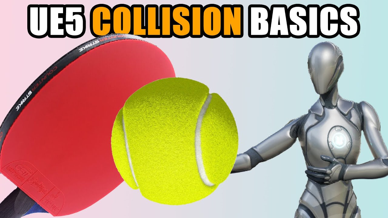 The Fundamentals of Collision for Unreal Engine 5 | UE5 Collision Basics