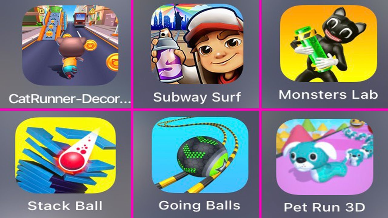 Cat Runner, Subway Surf, Stack Ball, Pet Run 3D, Monster Lab, Going Ball