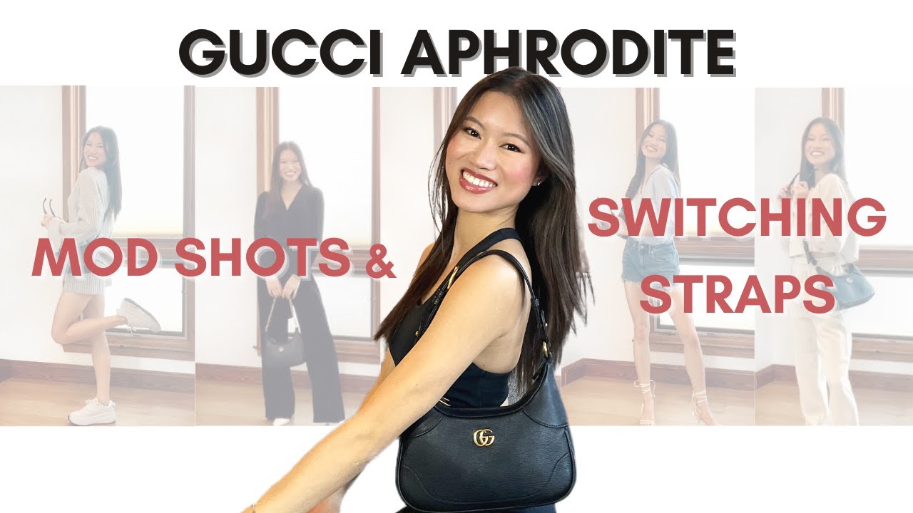 GUCCI APHRODITE SMALL SHOULDER BAG | Mod Shots & How to Switch Out the Straps