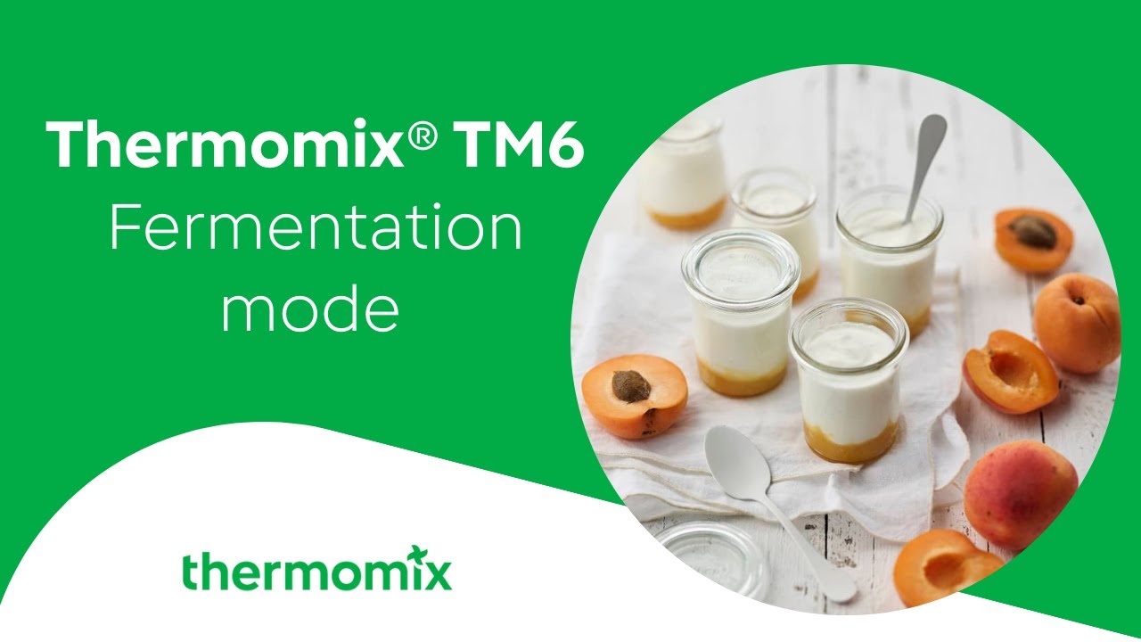 Thermomix&reg; TM6 Fermentation Mode