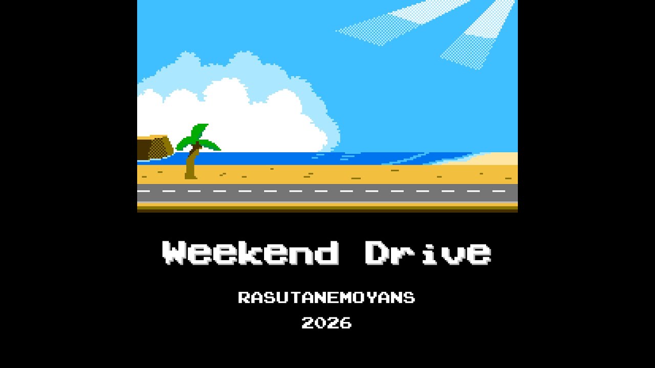 Weekend Drive (2A03 VRC6)