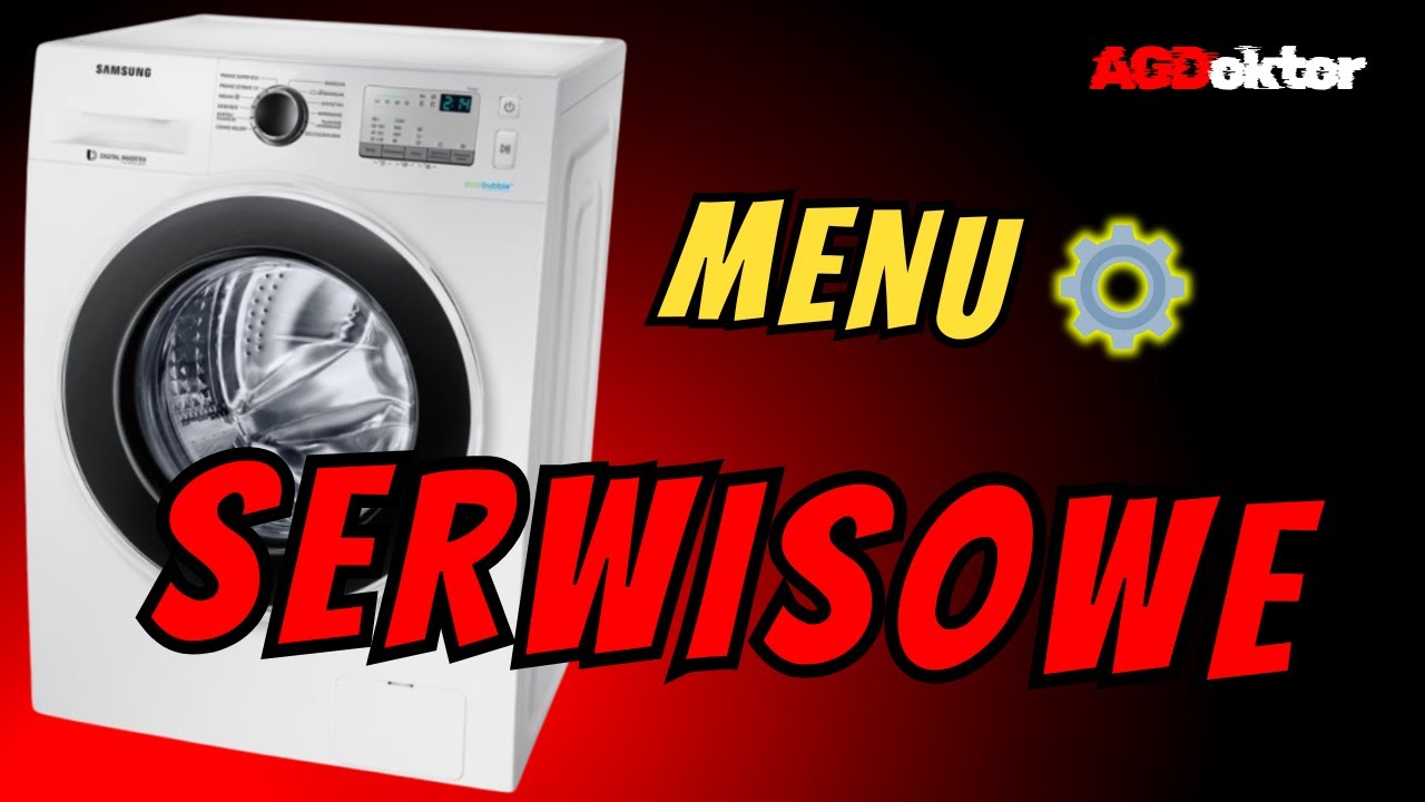 Menu serwisowe pralki Samsung &ndash; tryb testowy i diagnostyka krok po kroku