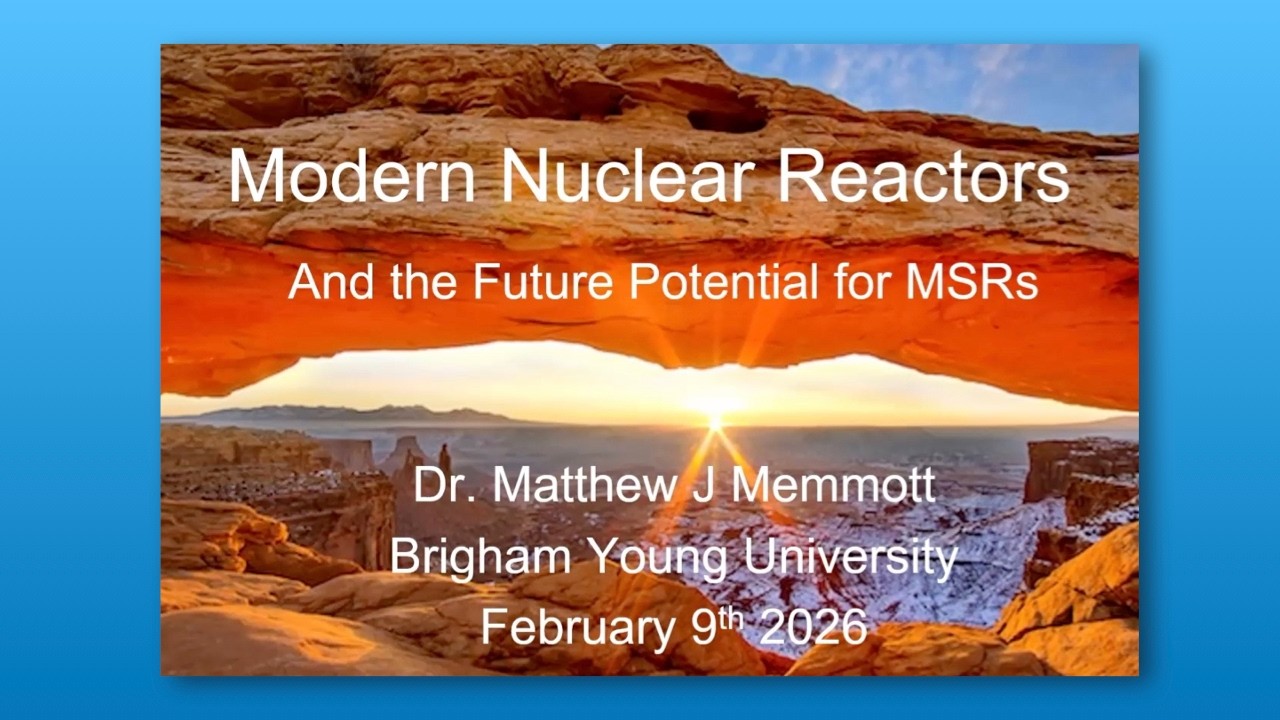 Various Nuclear Reactor Types with Dr. Matthew Memmott