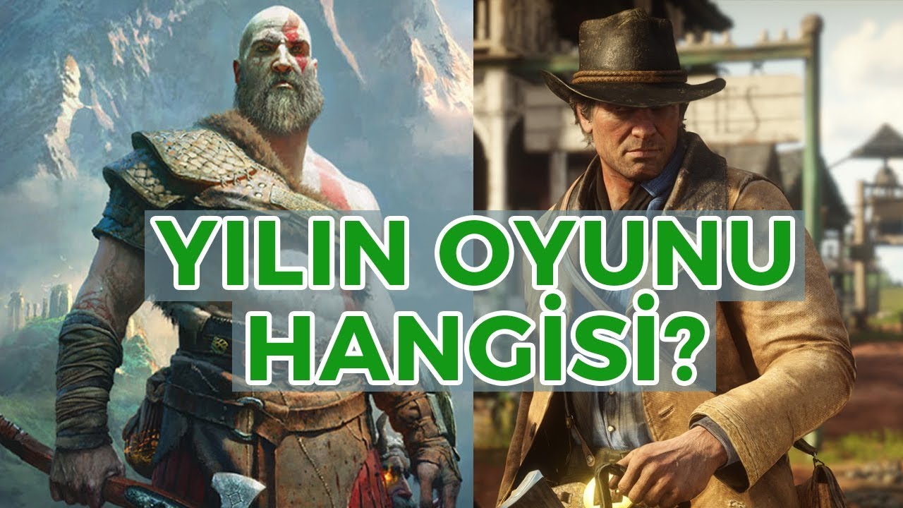 KARARIMIZI VERDİK! GOW VS RDR2 HANGİSİ YILIN OYUNU?