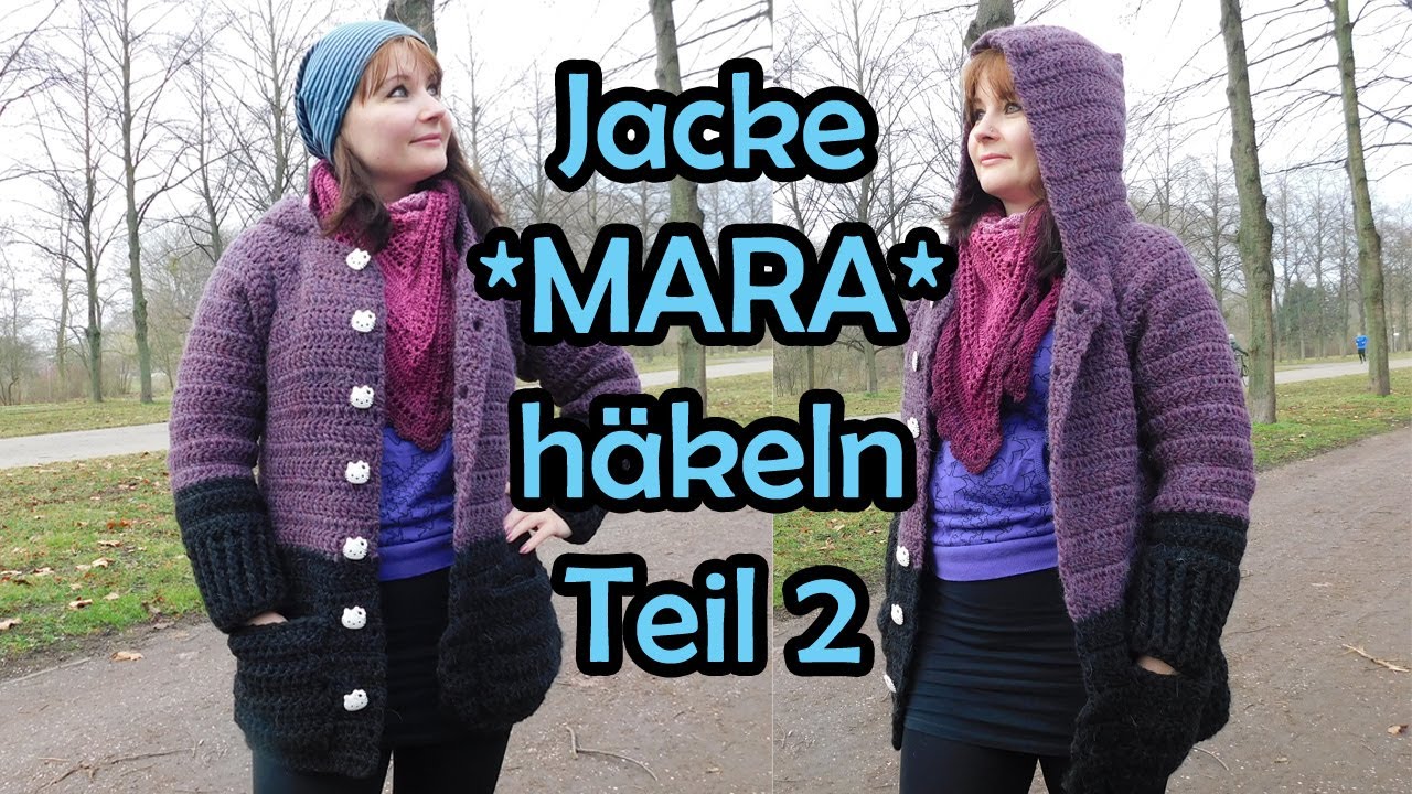 Jacke *MARA* häkeln Teil 2 - Romy Fischer Häkelanleitung