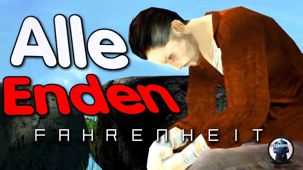 FAHRENHEIT REMASTERED - alle ENDEN &hearts;
