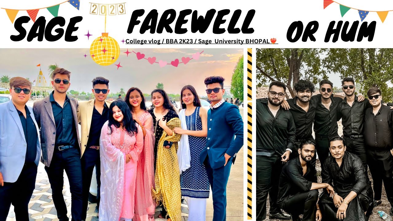 College vlog , Sage Farewell 2k23 - Sage university | V2 bhopal