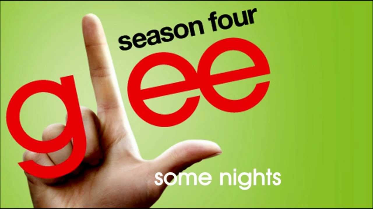 Glee - Some Nights