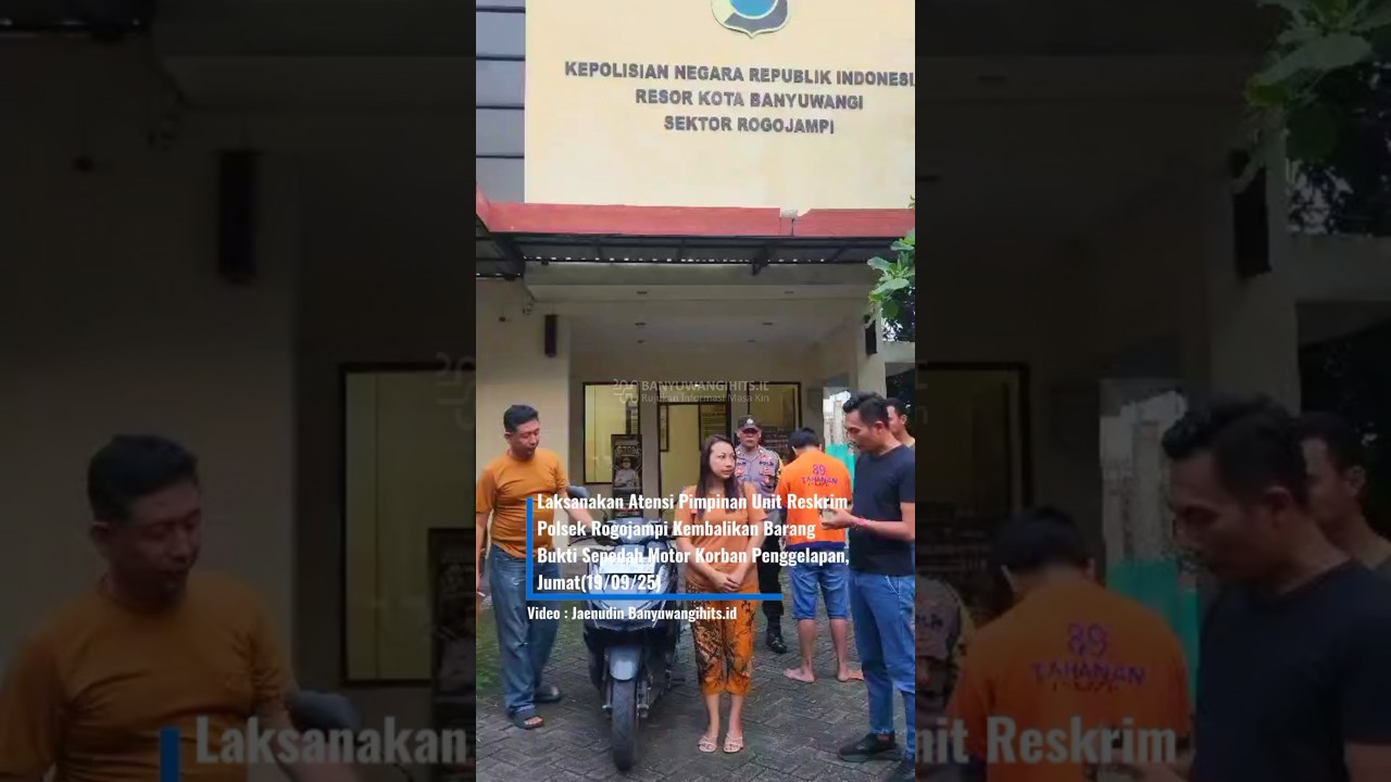 Pimpinan Unit Reskrim Polsek Rogojampi Kembalikan Barang Bukti Sepeda Motor Korban, (19/09/25)