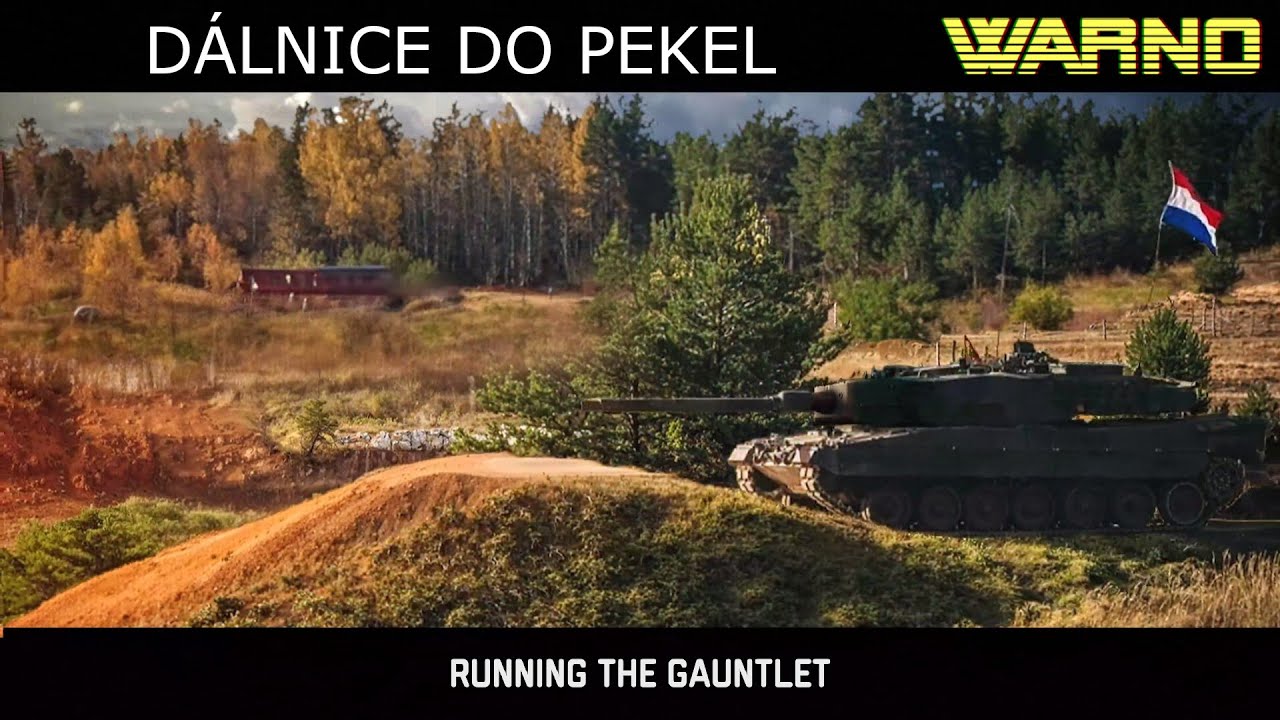 DÁLNICE DO PEKEL | WARNO NORTHAG (Running the guantlet)