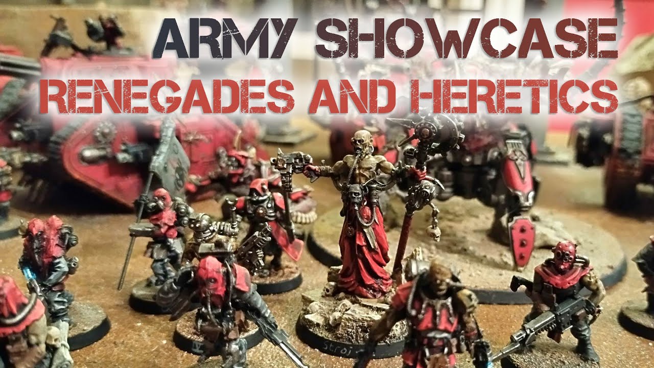 Army showcase: Warhammer 40k Chaos - Renegades and Heretics of Khorne!