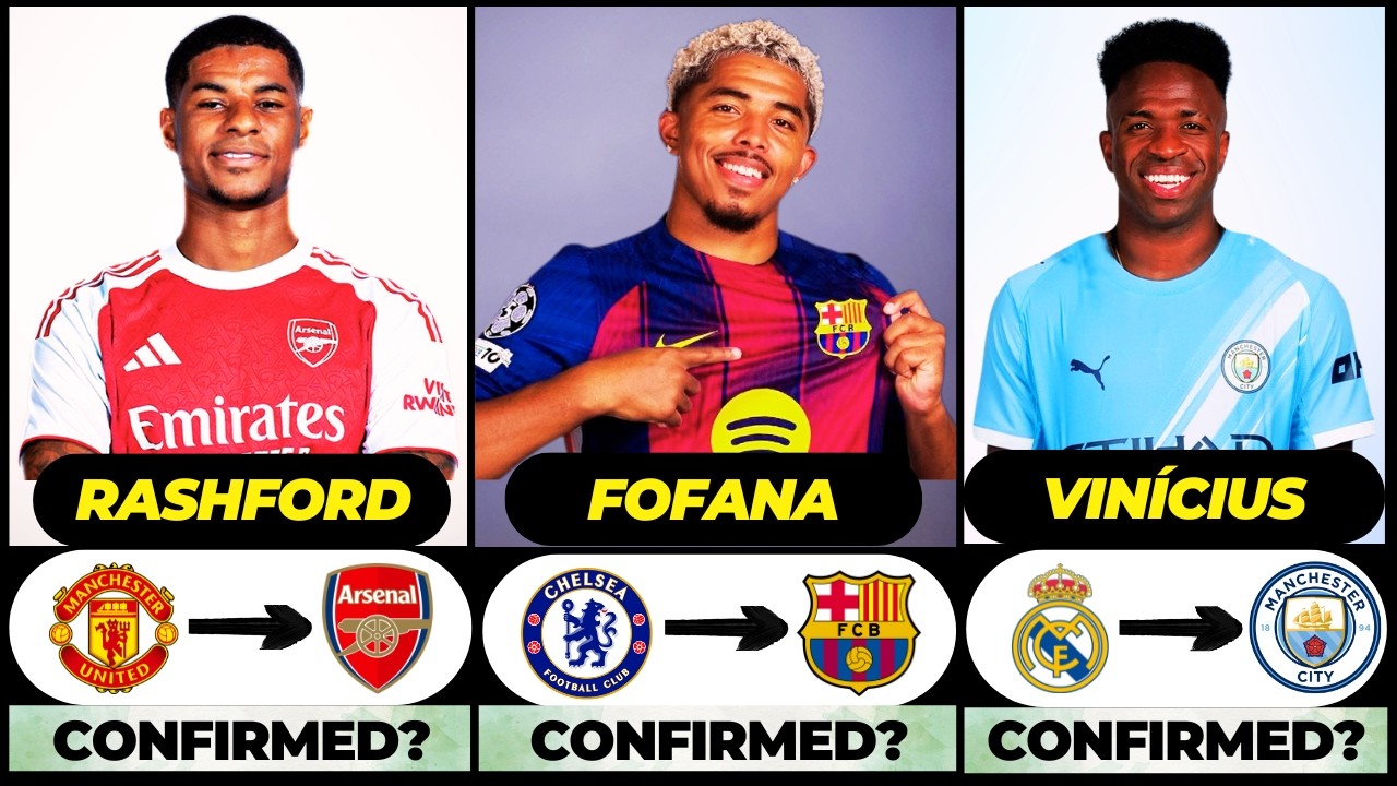 🚨 NEW CONFIRMED TRANSFERS & RUMOURS! 🚨🔥 ft. Fofana, Rashford, Vinicius... etc