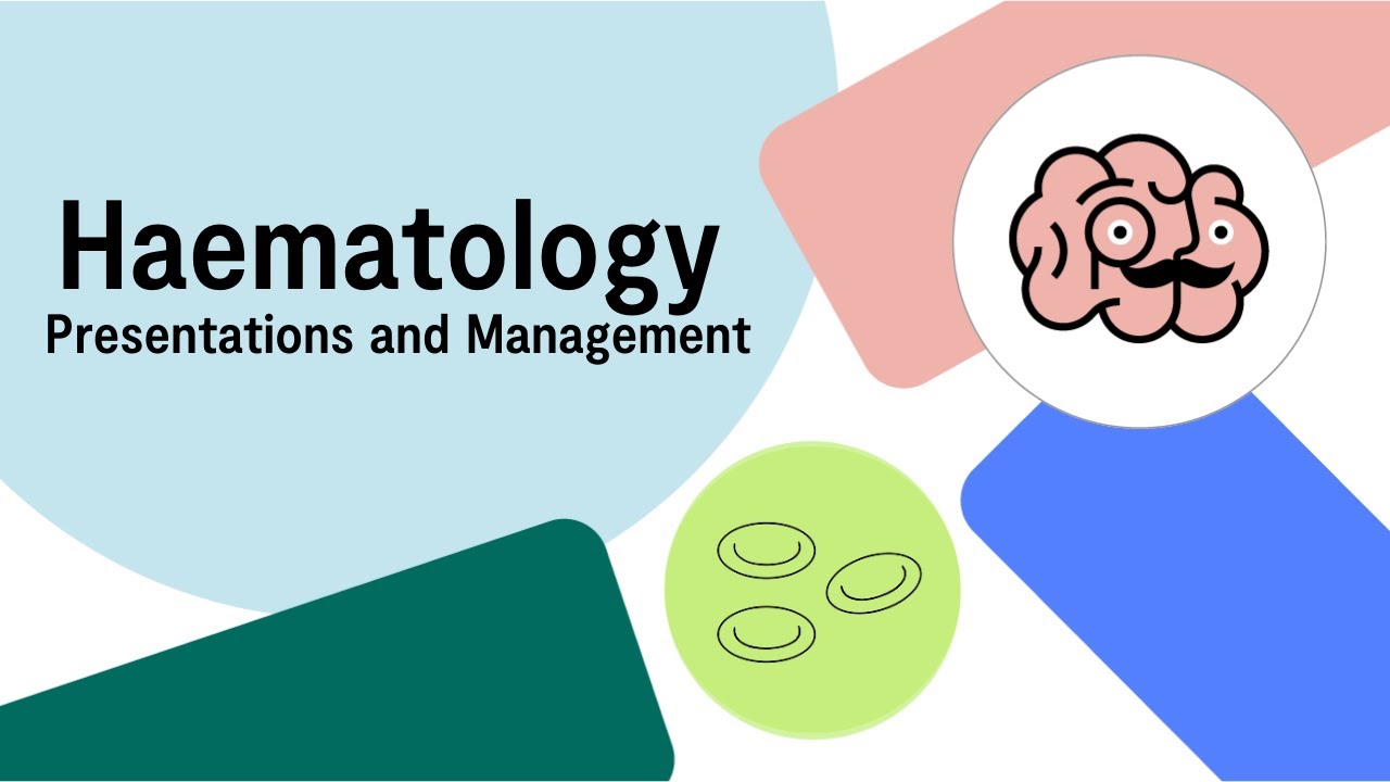 UKMLA AKT Haematology - Presentations and Management | Multiple Choice Questions