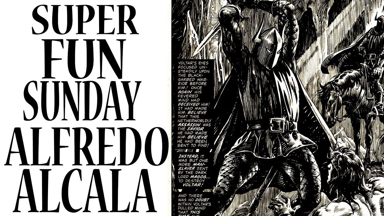 SUPER FUN SUNDAY ALFREDO ALCALA JOHN BUSCEMA