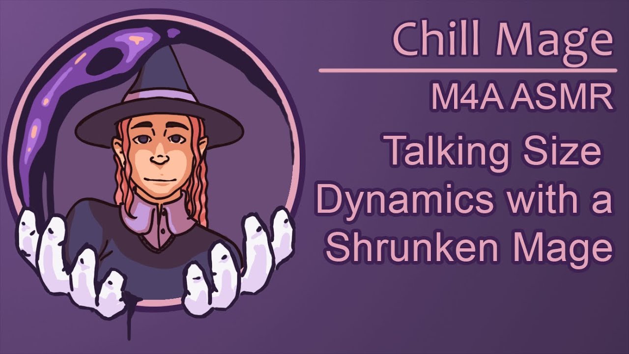 [ASMR] [M4A] Talking about Size Difference with a Shrunken Mage