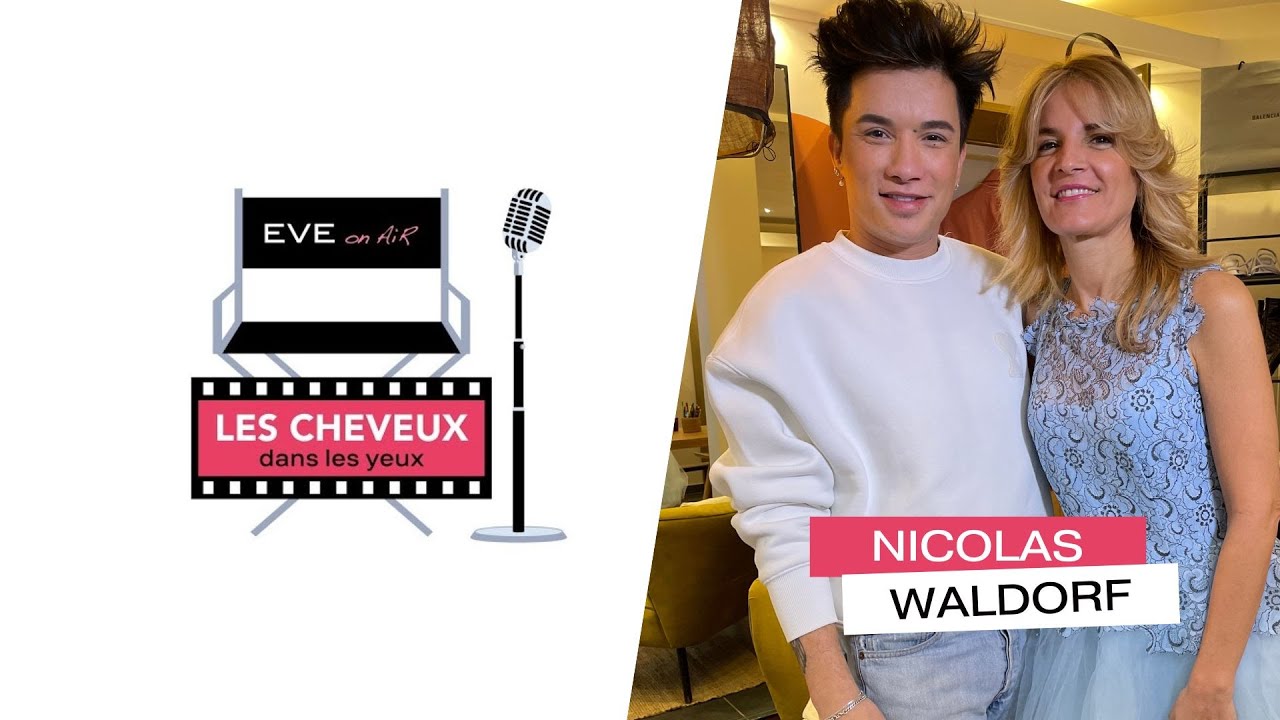 #LCDLY - Les Cheveux Dans Les Yeux avec Nicolas WALDORF