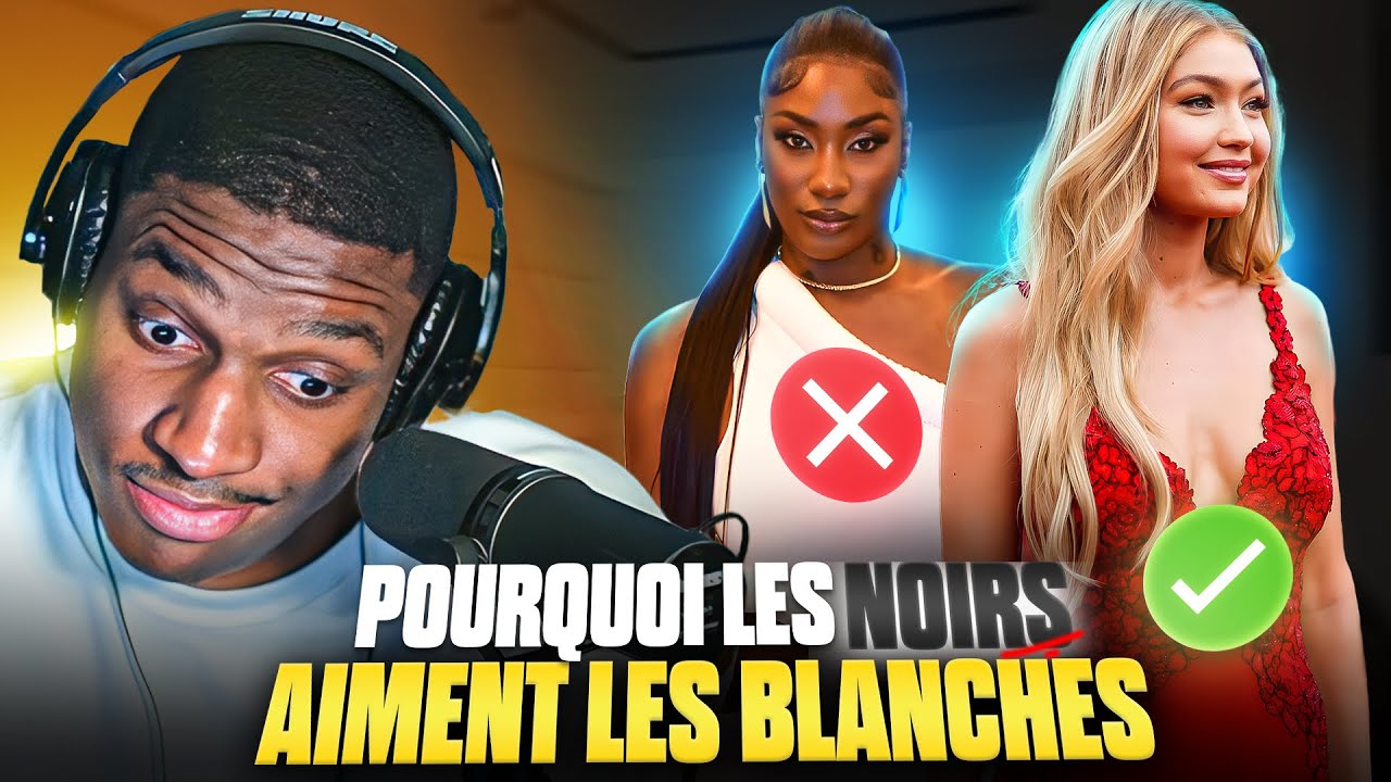 POURQUOI LES NOIRS AIMENT LES BLANCHES ?
