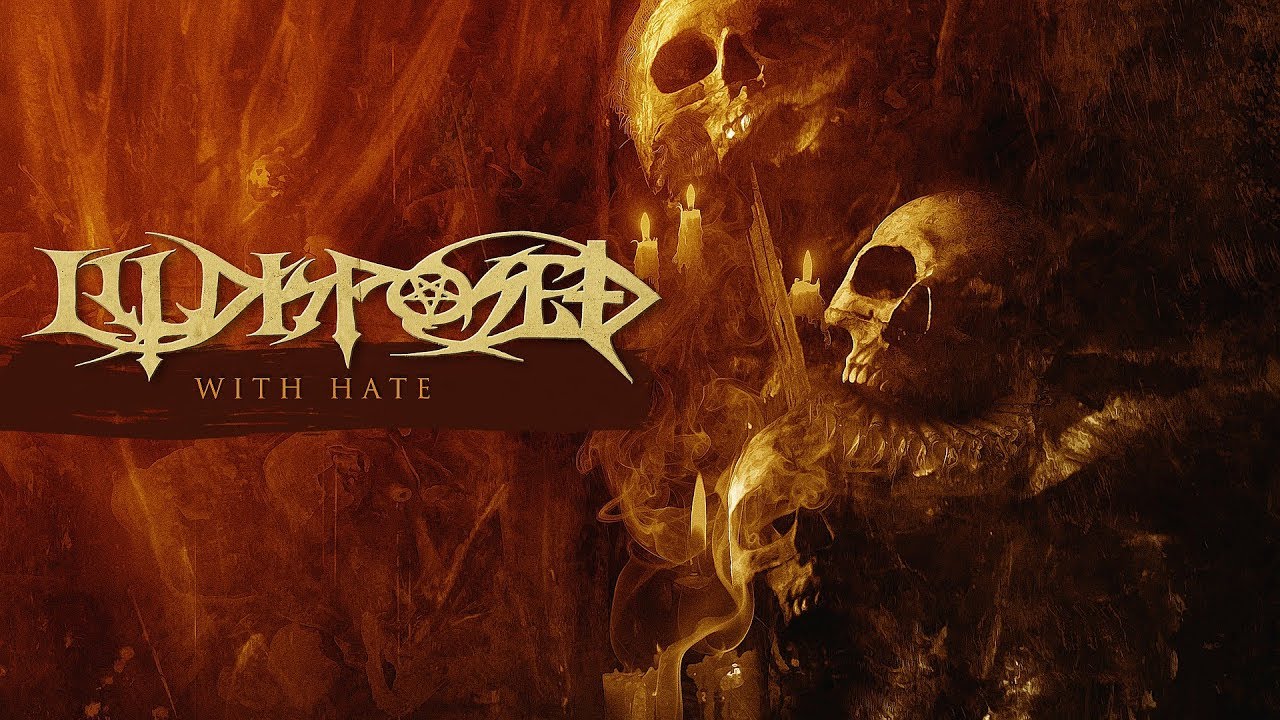 ILLDISPOSED - With Hate (Song Stream)