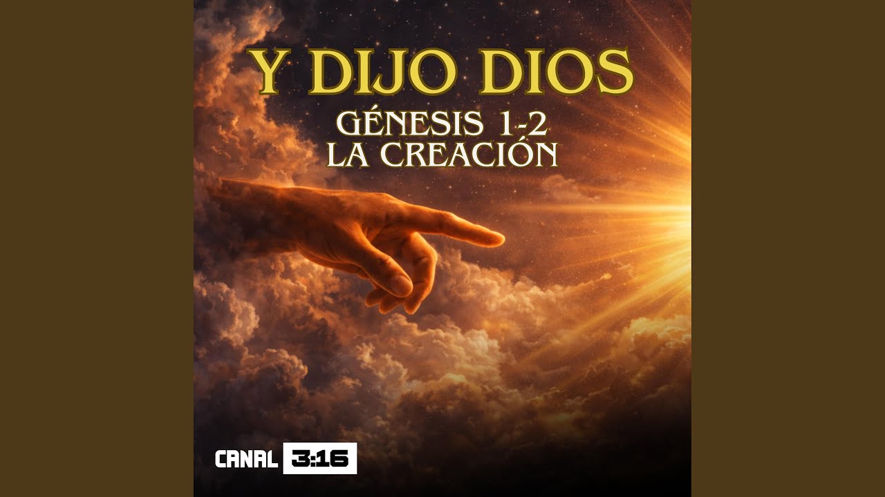Y Dijo Dios