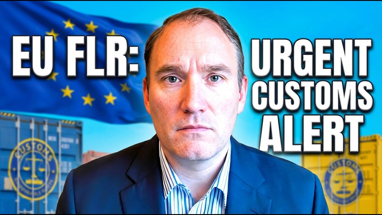EU Forced Labor Regulation (FLR) Explained: What Customs Managers Must Know Before 2027