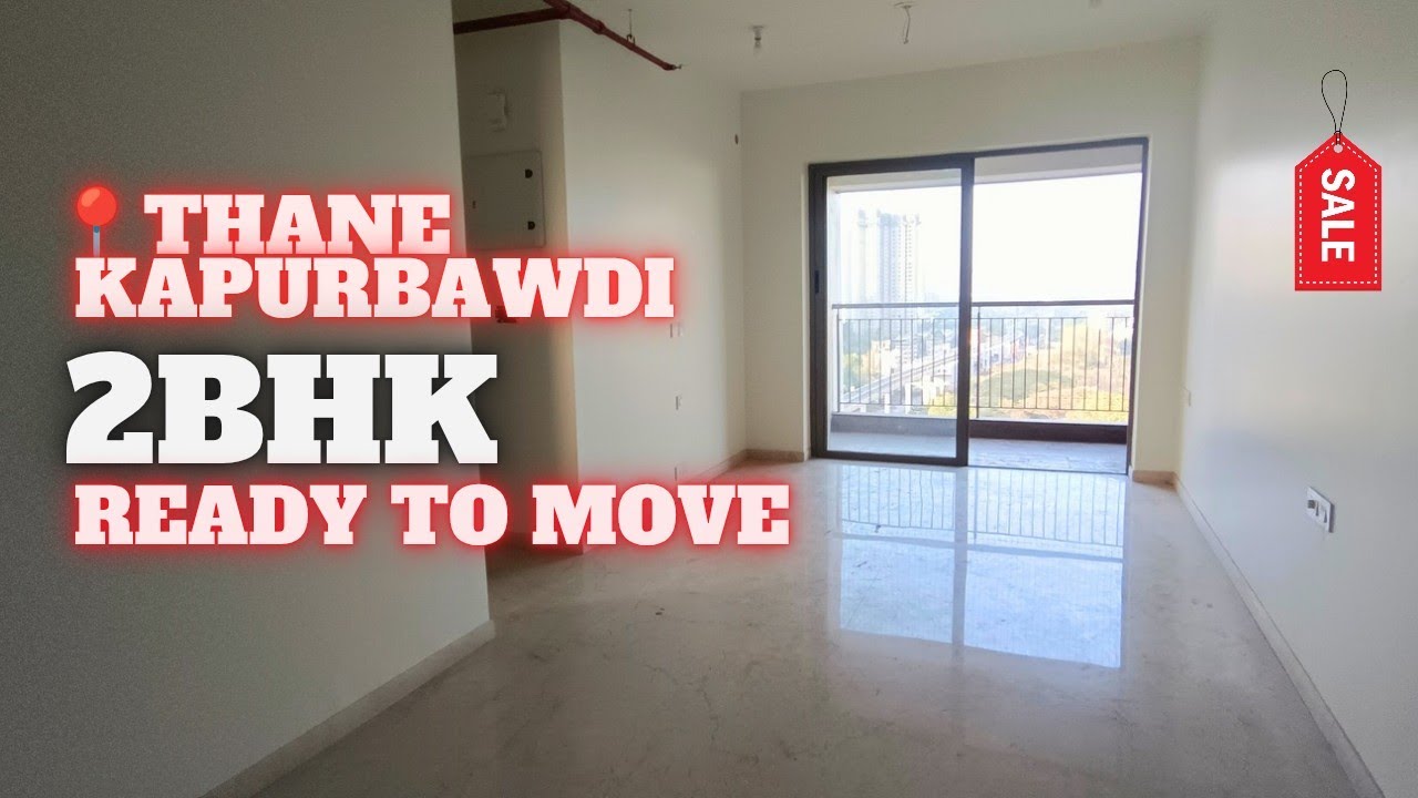 Stunning 2BHK with Deck For Sale at Thane West | Kapurbawdi | Near Majiwada | Open View