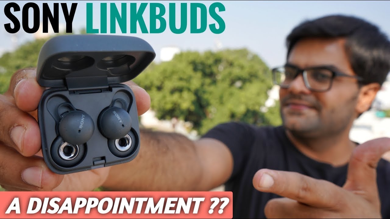 Sony LinkBuds True Wireless Earbuds with Ring Design & Unique Features ⚡⚡ is it a disappointment ??