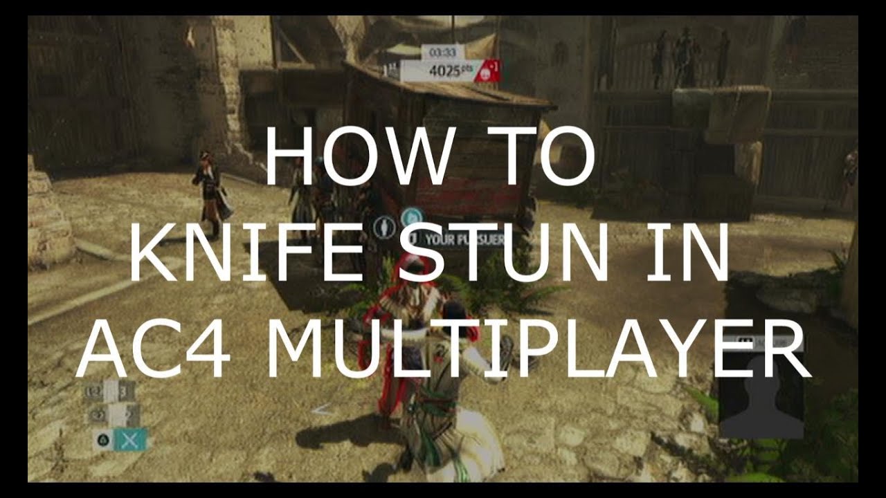 How to Knife Stun in AC4 Multiplayer