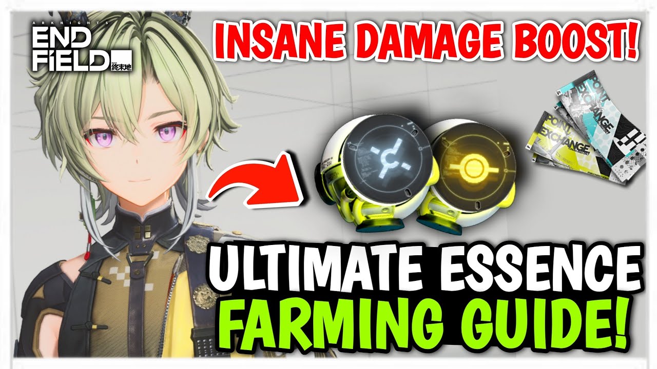 ESSENCE FARMING GUIDE TO MAKE OPERATORS STRONGER & DO MASSIVE DAMAGE IN ARKNIGHTS: ENDFIELD