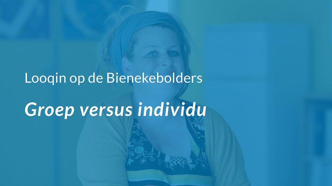 Looqin op de Bienekebolders: groep versus individu