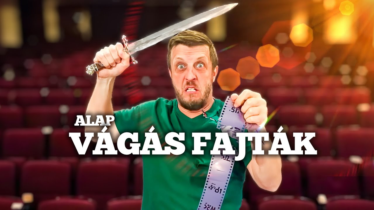 5 v&aacute;g&aacute;si technika ami KIEMELI a vide&oacute;dat a t&ouml;bbi k&ouml;z&uuml;l!