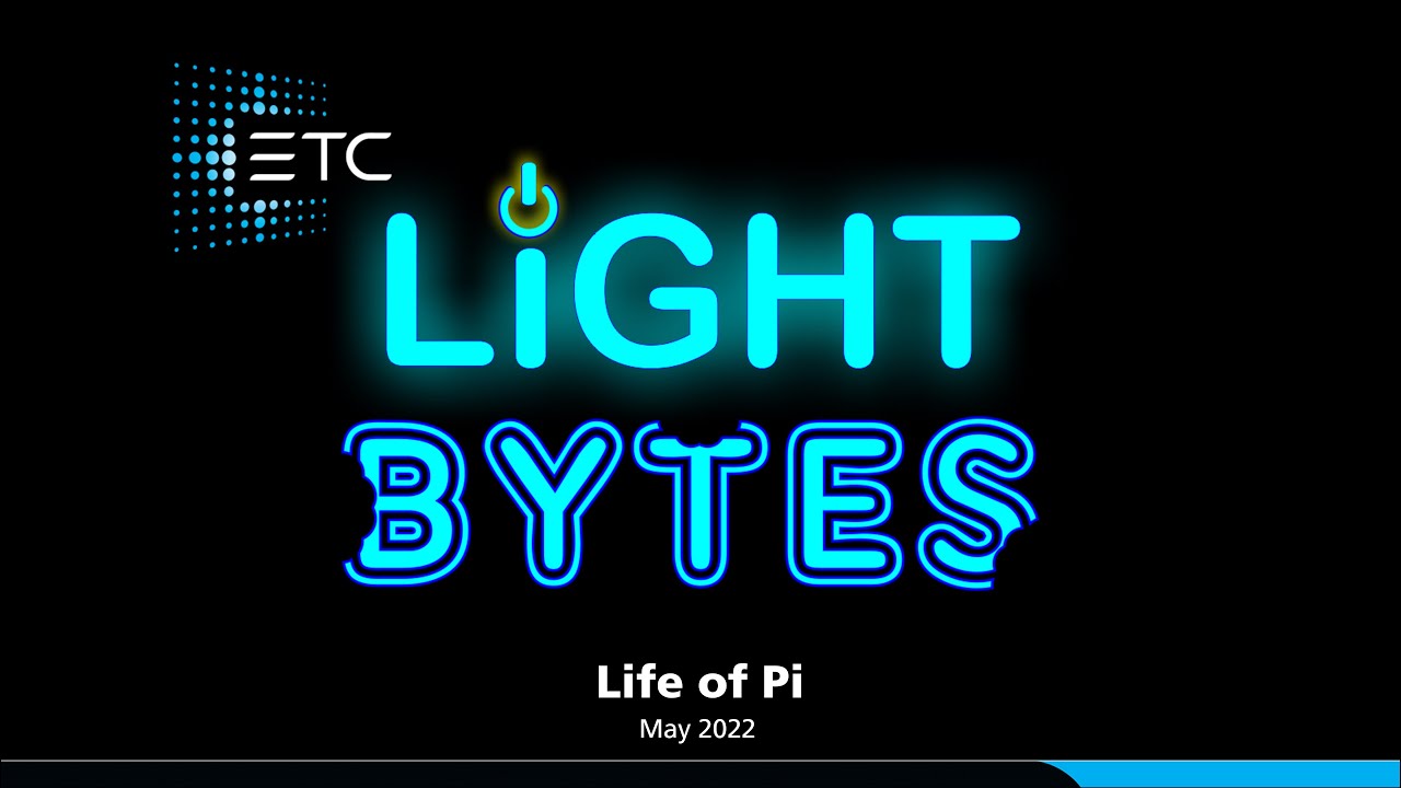 Light Bytes - Life of Pi