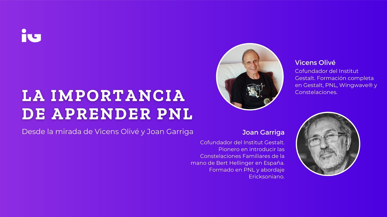 La importancia de aprender PNL desde la mirada de Vicens Olivé y Joan Garriga
