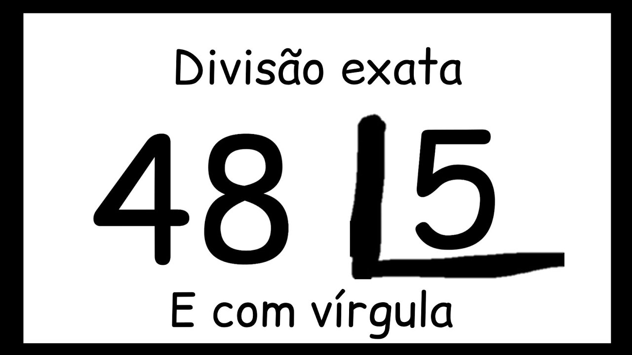 Divisão com vírgula: 48 dividido por 5 | 48÷5