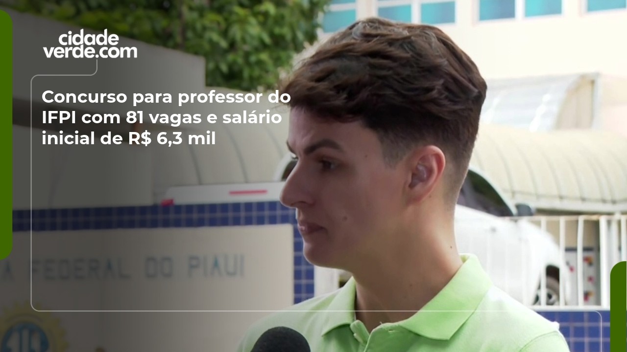 Concurso para professor do IFPI com 81 vagas e sal&aacute;rio inicial de R$ 6,3 mil