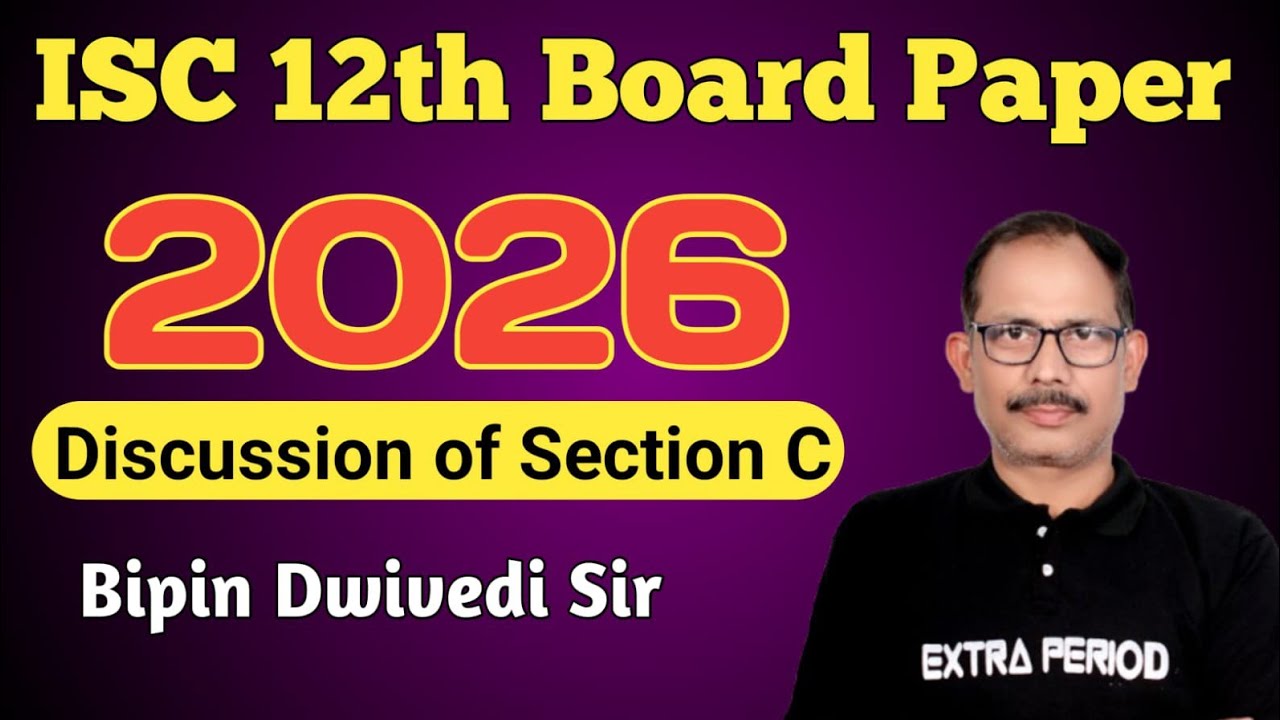 Physics paper ISC BOARD 2026(SECTION  C)