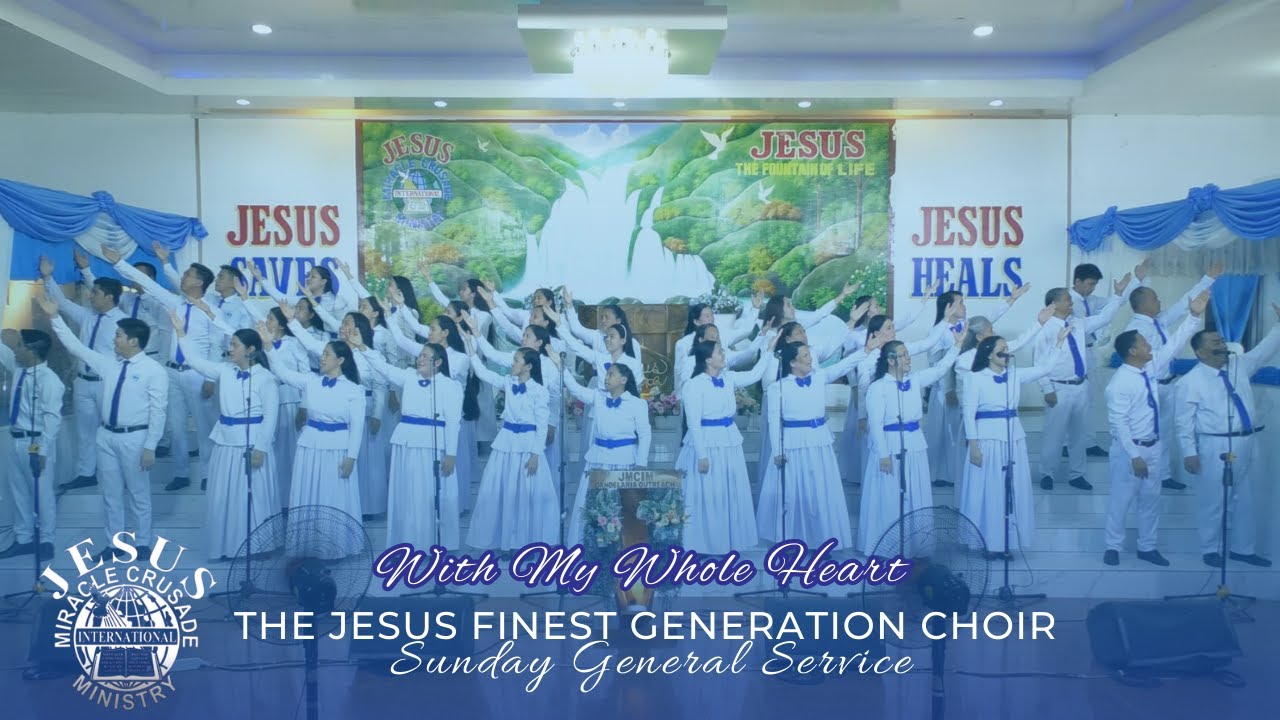 With My Whole Heart | The JESUS Finest Generation Choir | June 18, 2023