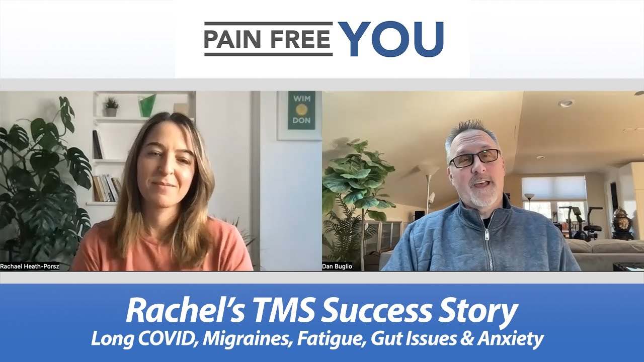Rachel's TMS / PDP Success Story   Long COVID, Migraines, Fatigue, Gut Issues & Anxiety