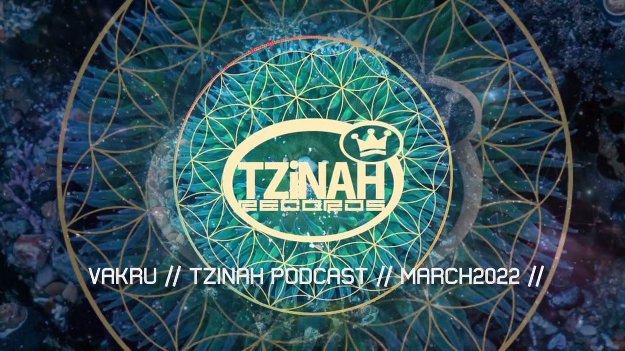 Vakru // Tzinah Podcast // March 2022 //