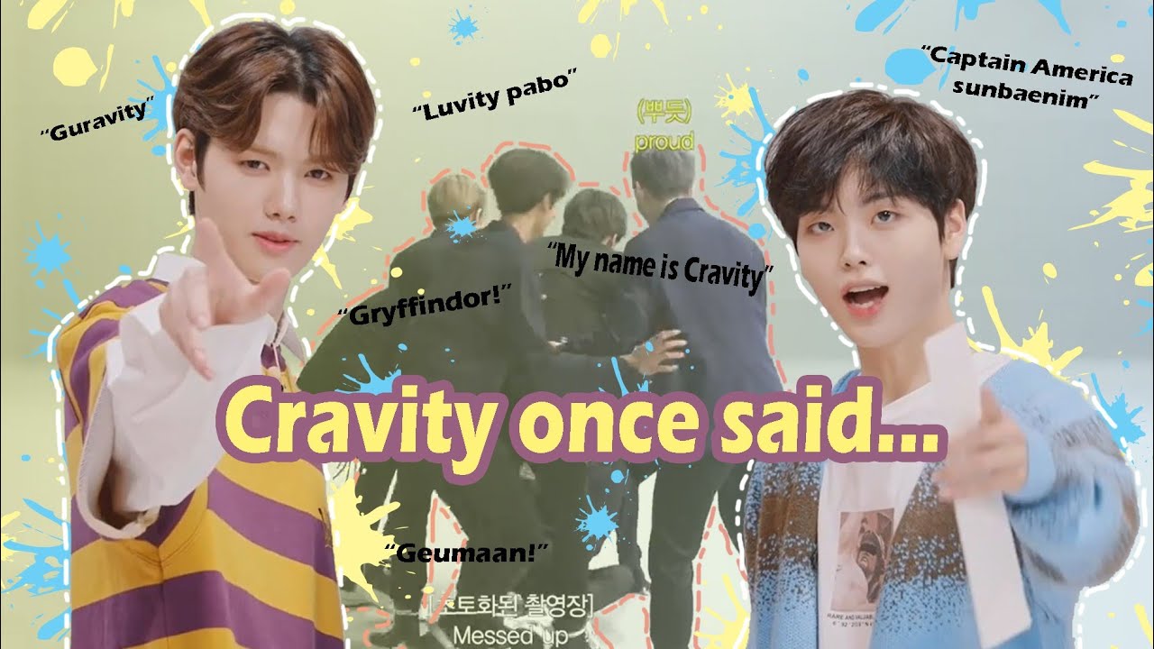 Cravity once said...