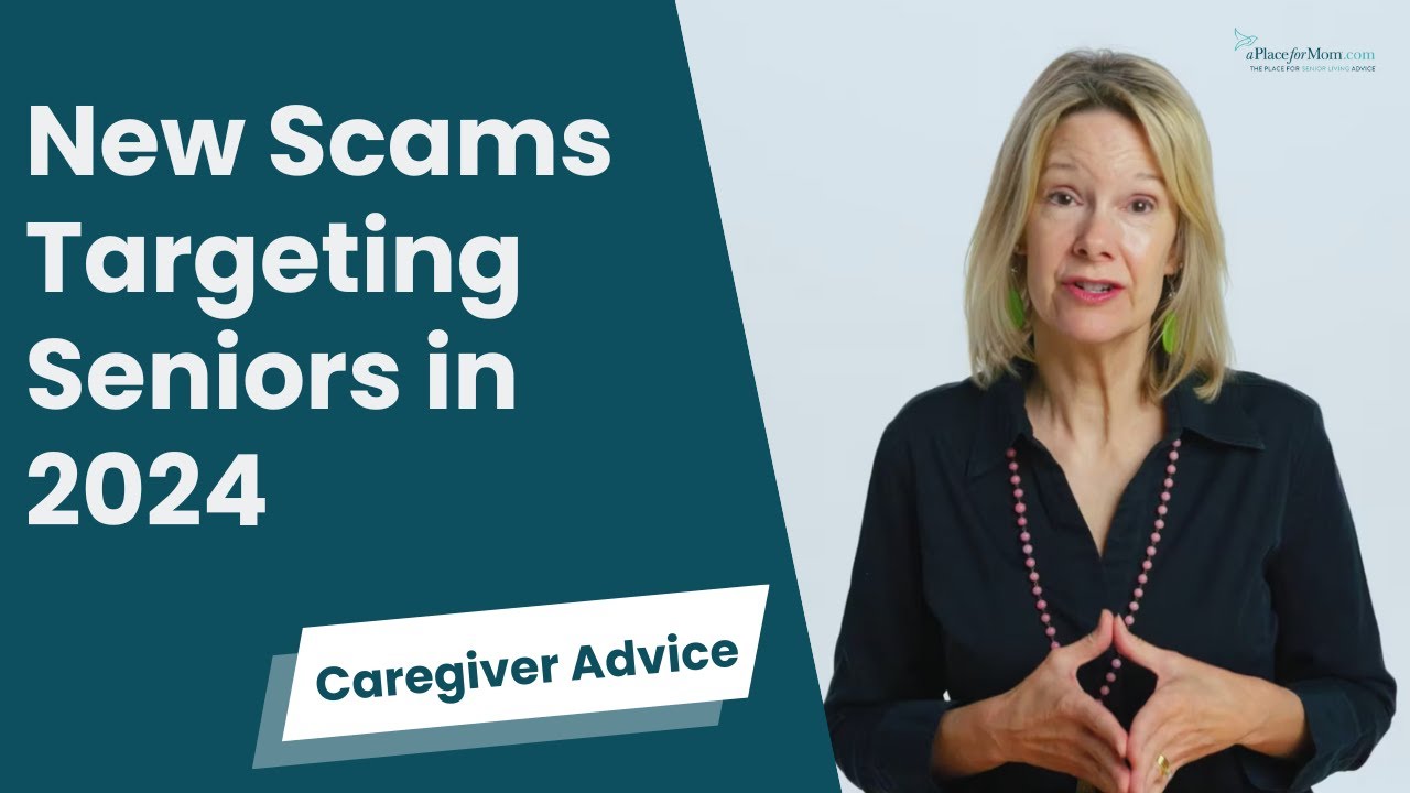 The Sneakiest Senior Scams | A Place for Mom