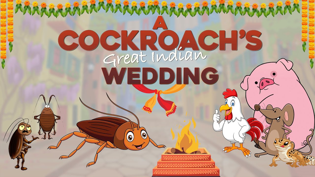 A Cockroach's Great Indian Wedding