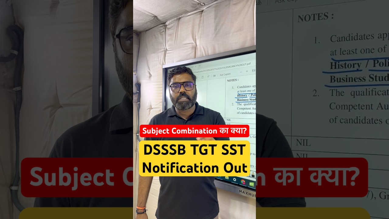 DSSSB TGT 2025 Notification Out SST Subject Combination #dsssb2025 #dsssbtgt #dsssbnotice